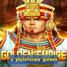 a plataforma golden slots paga mesmo